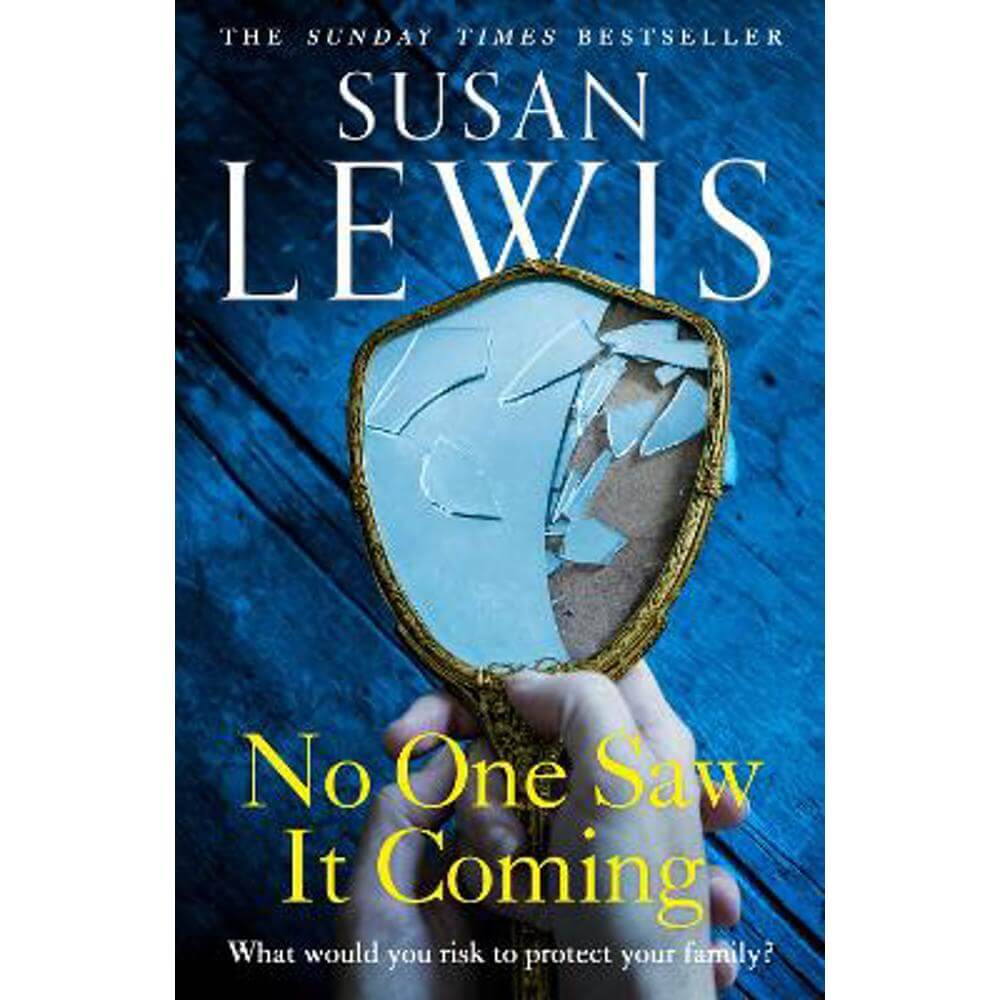No One Saw It Coming (Hardback) - Susan Lewis